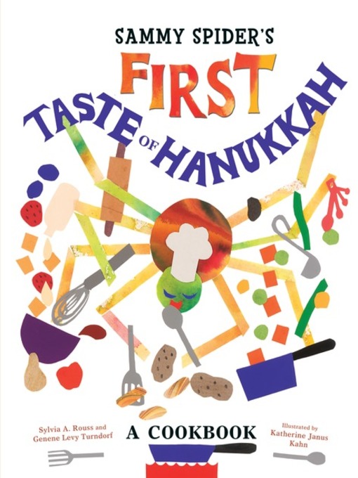 Title details for Sammy Spider's First Taste of Hanukkah by Sylvia A. Rouss - Available